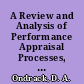 A Review and Analysis of Performance Appraisal Processes, Volume 1. A Review of the Literature. Professionalism in Schools Series