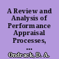 A Review and Analysis of Performance Appraisal Processes, Volume II. Performance Appraisal for Professional Service Employees A Field Service Study Report. Professionalism in Schools Series /