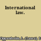 International law.