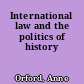 International law and the politics of history