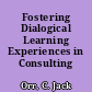 Fostering Dialogical Learning Experiences in Consulting