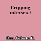 Cripping intersex /