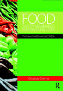 Food safety standards in international trade : the case of the EU and the COMESA /