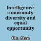 Intelligence community diversity and equal opportunity /