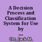 A Decision Process and Classification System for Use by Title I Project Directors in Planning Educational Change