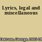 Lyrics, legal and miscellaneous