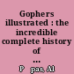 Gophers illustrated : the incredible complete history of Minnesota football /
