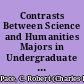 Contrasts Between Science and Humanities Majors in Undergraduate Outcomes and Activities. ASHE Annual Meeting Paper