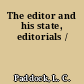 The editor and his state, editorials /