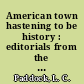 American town hastening to be history : editorials from the Boulder Daily Camera, 1891-1929 /