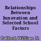 Relationships Between Innovation and Selected School Factors