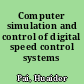 Computer simulation and control of digital speed control systems /