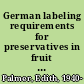 German labeling requirements for preservatives in fruit juice /