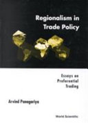 Regionalism in trade policy : essays on preferential trading /