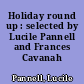 Holiday round up : selected by Lucile Pannell and Frances Cavanah /