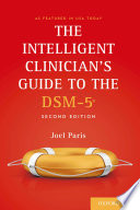 The intelligent clinician's guide to DSM-5 /