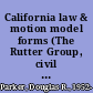 California law & motion model forms (The Rutter Group, civil litigation series)