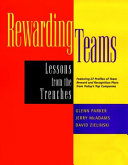 Rewarding teams : lessons from the trenches /
