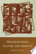 Organizational culture and identity unity and division at work /