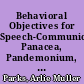 Behavioral Objectives for Speech-Communication Panacea, Pandemonium, Or /