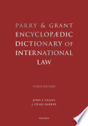 Parry & Grant encyclopaedic dictionary of international law /
