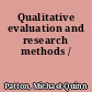 Qualitative evaluation and research methods /
