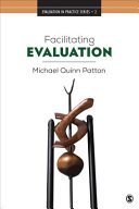 Facilitating evaluation : principles in practice /