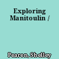 Exploring Manitoulin /