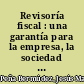 Revisoría fiscal : una garantía para la empresa, la sociedad y el Estado /