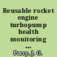 Reusable rocket engine turbopump health monitoring system, final report, contract NAS3-25279 /
