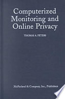 Computerized monitoring and online privacy /