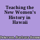 Teaching the New Women's History in Hawaii