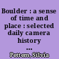Boulder : a sense of time and place : selected daily camera history columns /