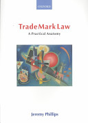 Trade mark law : a practical anatomy /