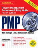 PMP Project Management Professional Study Guide, Fourth Edition /