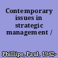 Contemporary issues in strategic management /