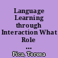 Language Learning through Interaction What Role Does Gender Play? /