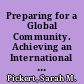 Preparing for a Global Community. Achieving an International Perspective in Higher Education
