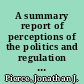 A summary report of perceptions of the politics and regulation of hydraulic fracturing in Colorado /