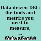 Data-driven DEI : the tools and metrics you need to measure, analyze, and improve diversity, equity, and inclusion /