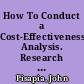How To Conduct a Cost-Effectiveness Analysis. Research Brief #16