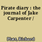 Pirate diary : the journal of Jake Carpenter /
