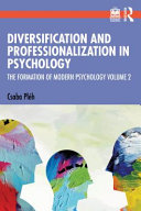 Diversification and professionalization in psychology /