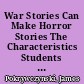 War Stories Can Make Horror Stories The Characteristics Students Look for in a "Good" Advertising Guest Speaker /
