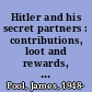 Hitler and his secret partners : contributions, loot and rewards, 1933-1945 /