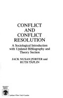 Conflict and conflict resolution : a sociological introduction with updated bibliography and theory section /