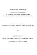 Copyright and information limits to the protection of literary and pseudo-literary works in the member states of the European Communities.