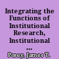 Integrating the Functions of Institutional Research, Institutional Effectiveness, and Information Management. Professional File. Number 126, Summer 2012 /