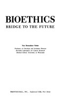 Bioethics: bridge to the future.