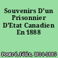 Souvenirs D'un Prisonnier D'Etat Canadien En 1888